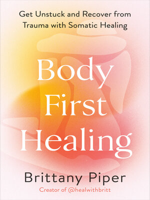 cover image of Body-First Healing